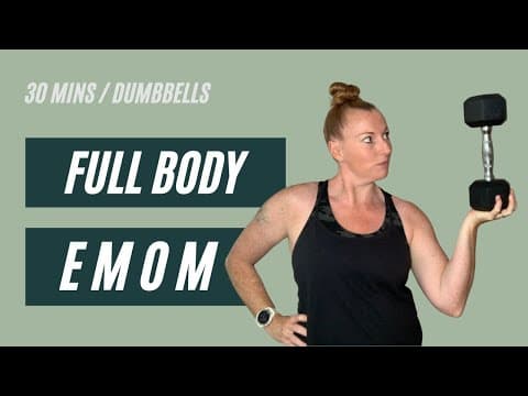 Full Body Dumbbell EMOM | Get Ready To SWEAT With This 30 Min Follow Along Workout