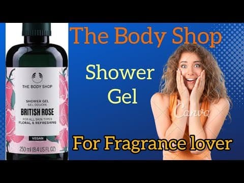 The Body Shop Shower gel | British Rose | Shower Gel Review || Be fresh 24*7 || Chic Mom
