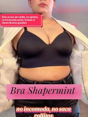 Este bra es excelente porque no cuenta con varilla levanta incluso si tienes bustos grandes, no aprieta no incomoda no marca no saca rollitos y puedes usarlo durante todo el día porque no tienes que quitártelo porque te sientes incómoda o sea es excelente y lo puedes combinar con tu ropa este bra@Shapermint #bra #brasinvarilla #girl #woman #brashspermint #shapermint #shspermint#bra #brasier #brasiers #shapermint #shopping #fyp #bra #shopping #brasiers #sosten #tiktokshop #tiktokshopcreator #woman #brasier #varillaBra #shopping #shapermintshapewear #shapermintbra #shapewearwithbras #shapewearmusthave #comfortshapingbra #contouringwaistunderwear #maidenformbralette #shapewearbratop #wirelessshapingbra #maidenformshapewear
