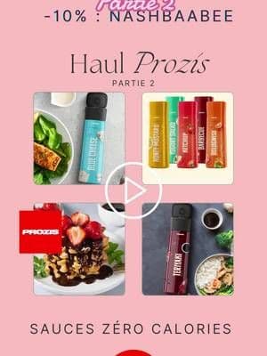 Haul PROZIS - Partie 2 | LES SAUCES ZÉRO CALORIES ✅ Je vous en présente quelques une que j’ai reçu et testé, mais sachez