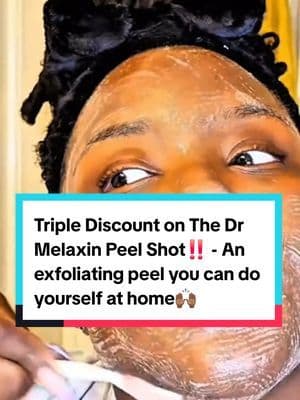 Triple Discount on The Dr Melaxin Peel Shot - An exfoliating peel you can do yourself at home‼ Dr. Melaxin Peel Shot black and white rice duo is skincare you can use AT HOME EVERY 👏🏾 SINGLE 👏🏾 DAY! … #drmelaxin #peelshot #exfoliating #niacinamideskincare #brighteningpeel #dullskin #deadskin #hyperpigmentation #skincareathome #beautifulskin #koreanskincare #TikTokShopMothersDay #TikTokShopMemorialDay #TikTokShopRestock #tiktokshopcreatorpicks #Fanttik5thAnniversary #SuperBrandDay #QVCTikTokSuperBrandDay #alimenspro #Eomenie #IfYouKnowYouKnow #creatorsearchinsights