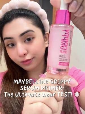 MAYBELLINE GRIPPY SERUM PRIMER: The Ultimate wear TEST! ⏰ #ad #GrippyWearTest #LorealistarUK #Maybelline #GrippySerumPr