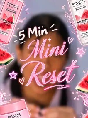 y tu cuando haces su reset?? ✨️🍉 @For_Me @POND´s México #PondsElResetMasFacil #Publicidad #PondsFM