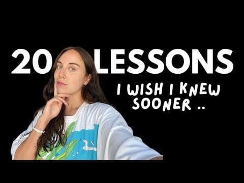20 Lessons To Make the MOST of Your 20s: Watch if You're Feeling Lost