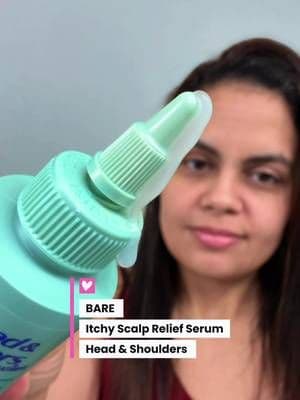BARE Itchy Scalp Relief Serum 💆🏻♀️✨ @Influenster @Head and Shoulders #complimentary #mintycoolrelief #giftedbyheadandshoulders