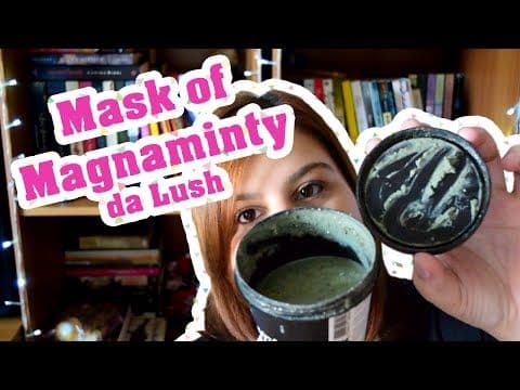 RESENHA SINCERONA #01 - MASK OF MAGNAMINTY DA LUSH