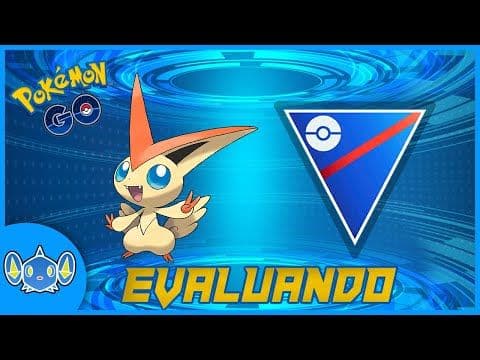 EVALUANDO A VICTINI "EL CONEJO DE LA VICTORIA" - POKÉMON GO