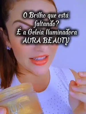 Quer brilhar mais que o sol nesse Carnaval? ✨ Essa Geleia Iluminadora é o meu segredo! Pele de rica, cheirosa e muito iluminada. ✨ 🧡 Clique no carrinho laranja e garanta já a sua 🧡 #aurabeauty #glowup #maquiagemcarnaval #tiktokshop @AURA Beauty @Agência CM Agency